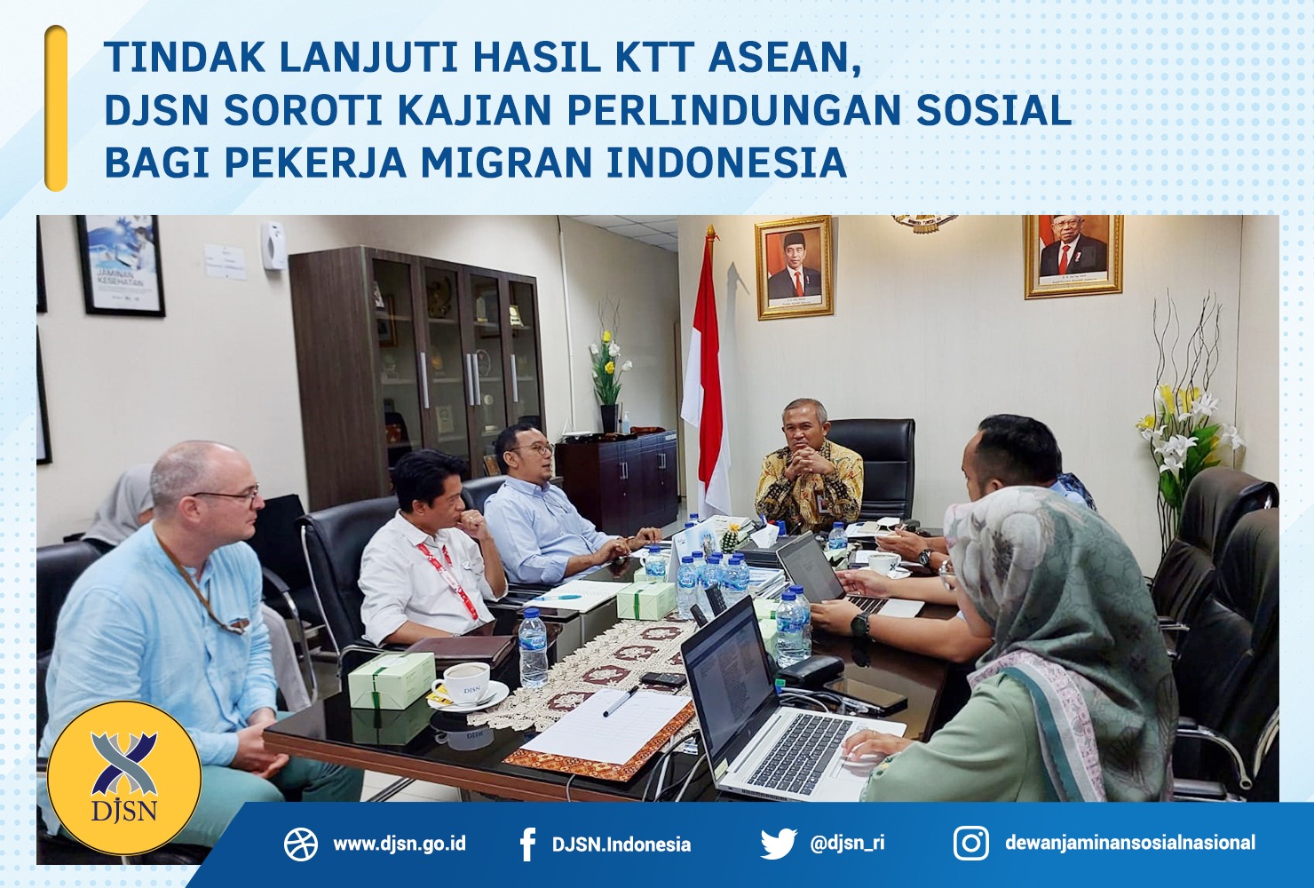 Tindak Lanjuti Hasil KTT ASEAN, DJSN Soroti Kajian Perlindungan Sosial Bagi Pekerja Migran Indonesia